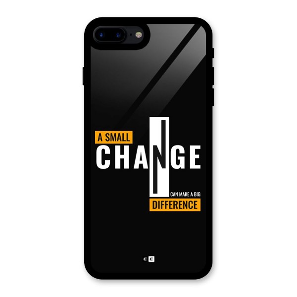 A Small Change Glass Back Case for iPhone 7 Plus