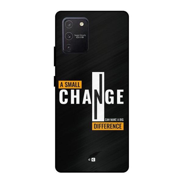 A Small Change Metal Back Case for Galaxy S10 Lite