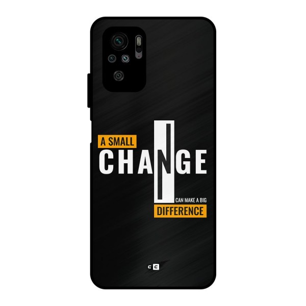 A Small Change Metal Back Case for Redmi Note 10S