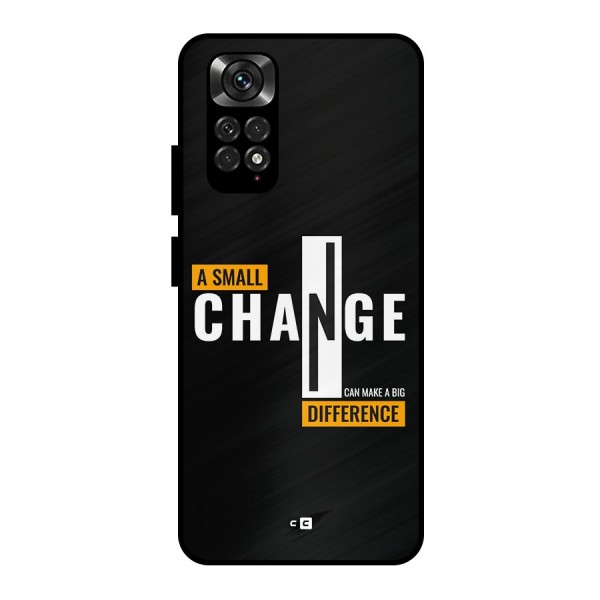 A Small Change Metal Back Case for Redmi Note 11 Pro