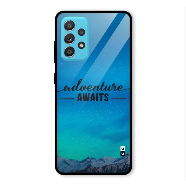 Adventure Awaits Glass Back Case for Galaxy A52s 5G