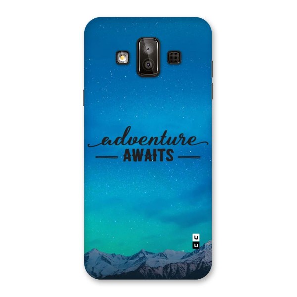 Adventure Awaits Back Case for Galaxy J7 Duo