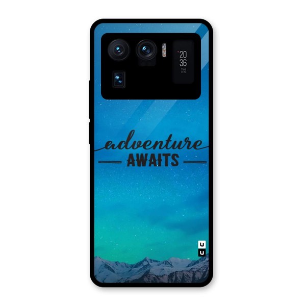 Adventure Awaits Glass Back Case for Mi 11 Ultra