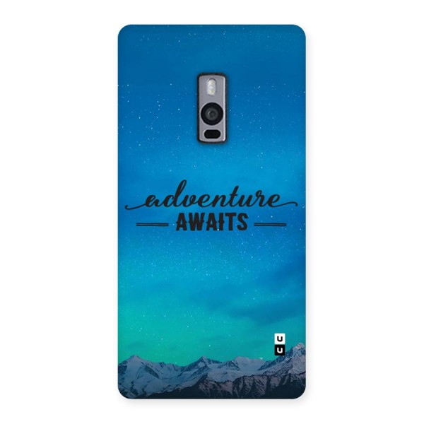 Adventure Awaits Back Case for OnePlus 2