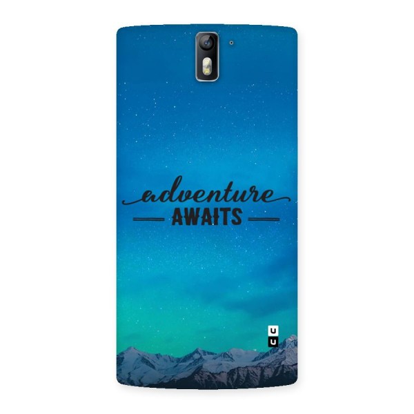 Adventure Awaits Back Case for OnePlus One