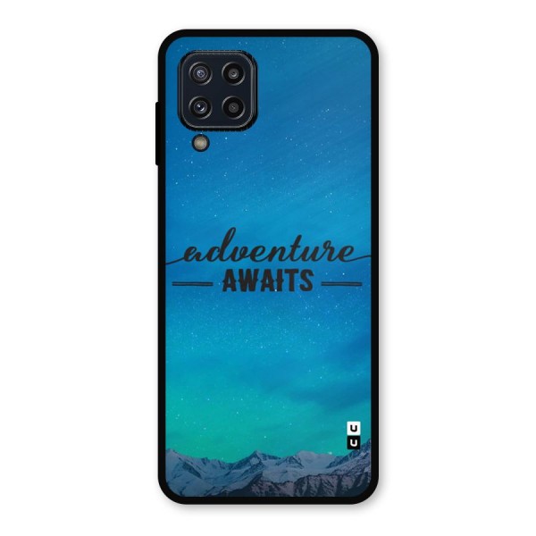 Adventure Awaits Metal Back Case for Galaxy M32