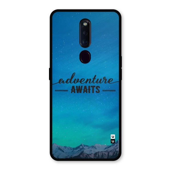 Adventure Awaits Metal Back Case for Oppo F11 Pro