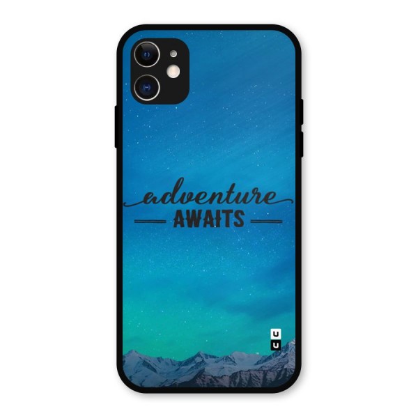 Adventure Awaits Metal Back Case for iPhone 11