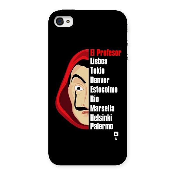 All Members Money Heist Back Case for iPhone 4 4s