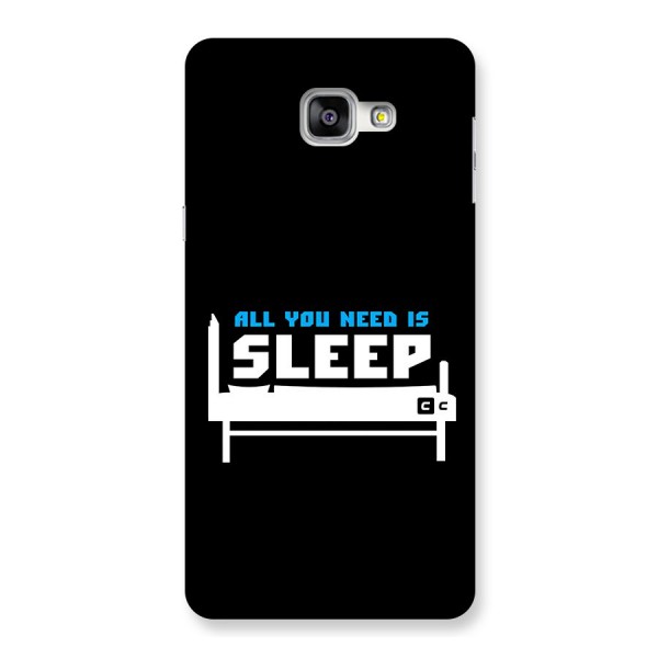 All You Need Sleep Back Case for Galaxy A9