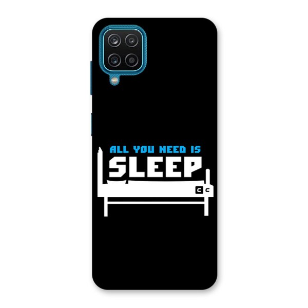 All You Need Sleep Back Case for Galaxy F12