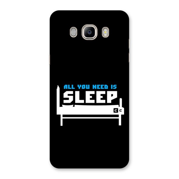 All You Need Sleep Back Case for Galaxy On8