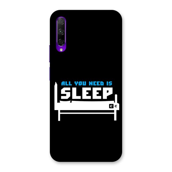 All You Need Sleep Back Case for Honor 9X Pro