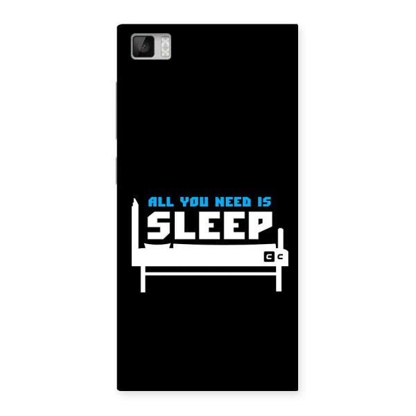 All You Need Sleep Back Case for Mi3