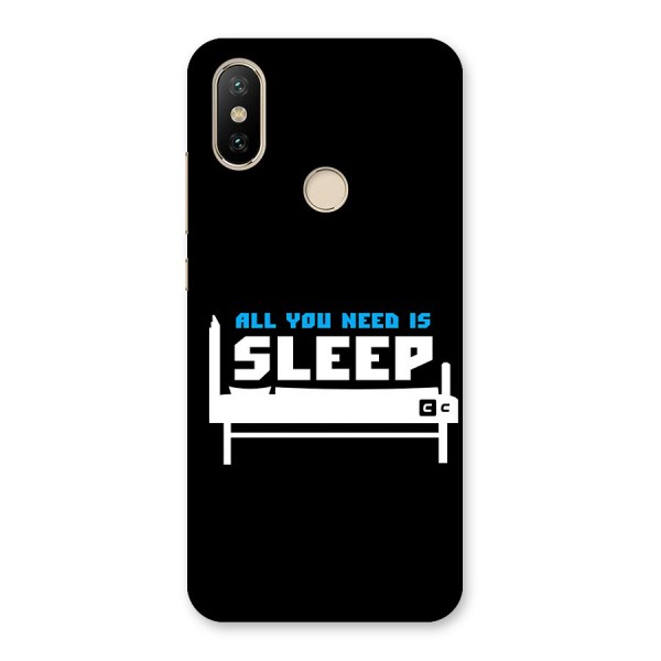 All You Need Sleep Back Case for Mi A2