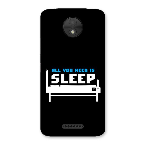 All You Need Sleep Back Case for Moto C