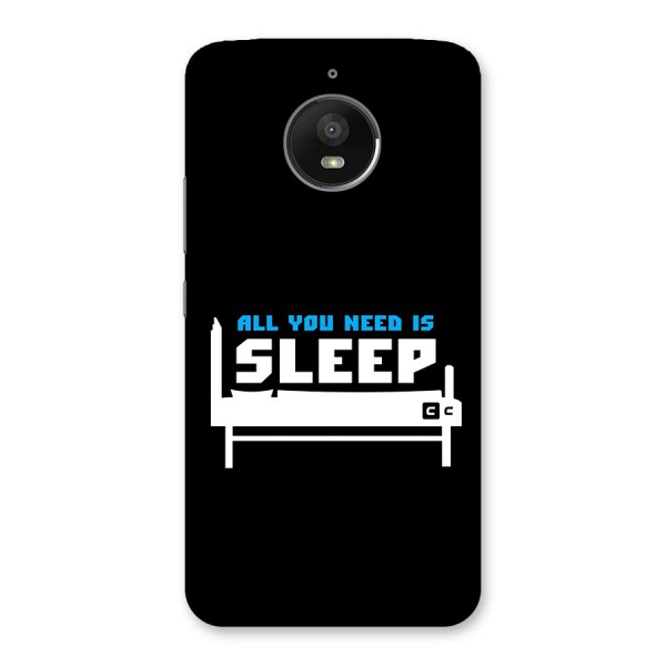 All You Need Sleep Back Case for Moto E4 Plus