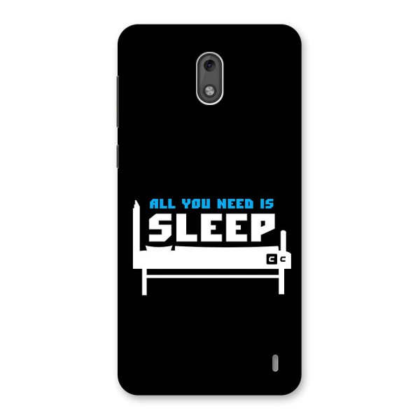 All You Need Sleep Back Case for Nokia 2