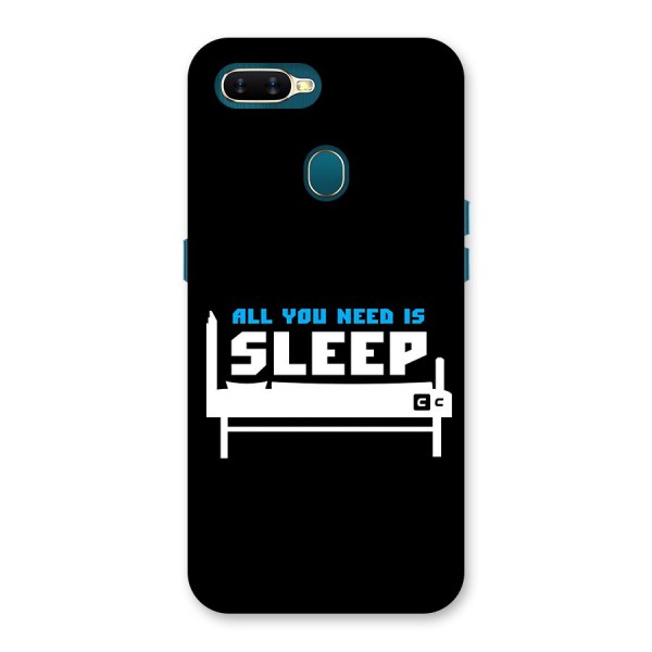 All You Need Sleep Back Case for Oppo A11k