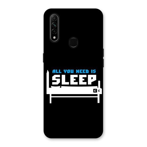 All You Need Sleep Back Case for Oppo A31