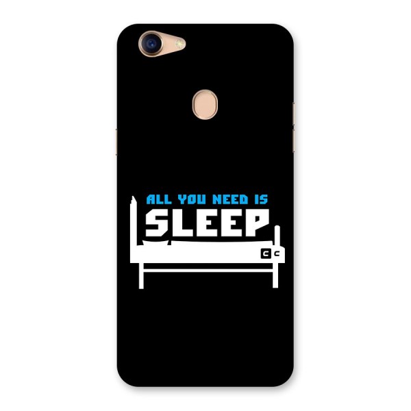 All You Need Sleep Back Case for Oppo F5