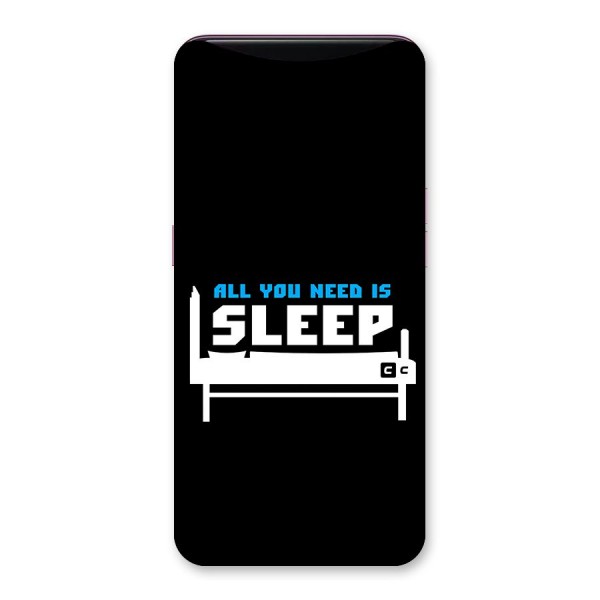 All You Need Sleep Back Case for Oppo Find X