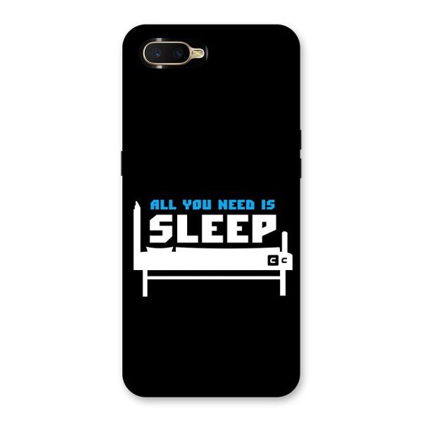 All You Need Sleep Back Case for Oppo K1