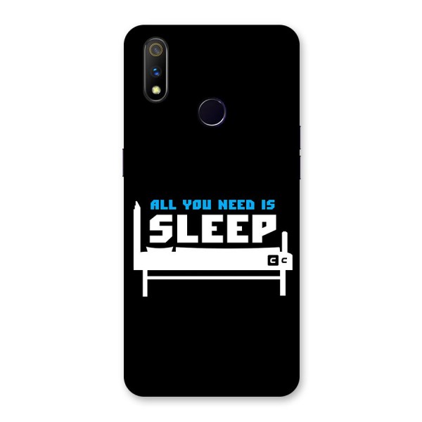 All You Need Sleep Back Case for Realme 3 Pro