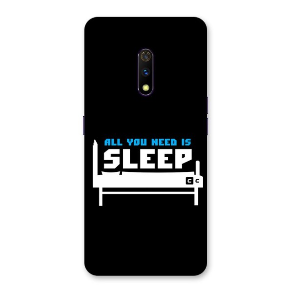 All You Need Sleep Back Case for Realme X