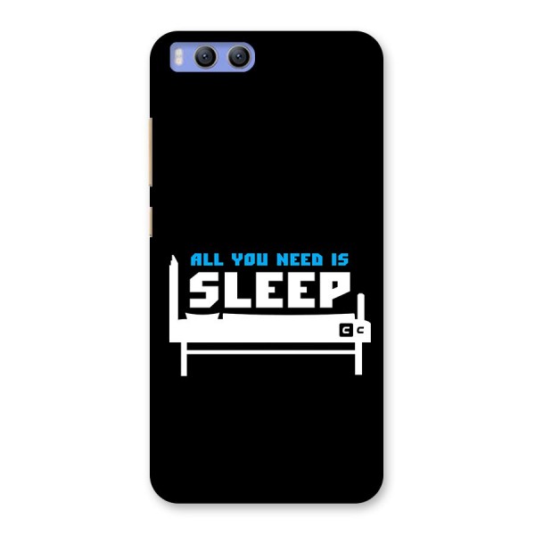 All You Need Sleep Back Case for Xiaomi Mi 6