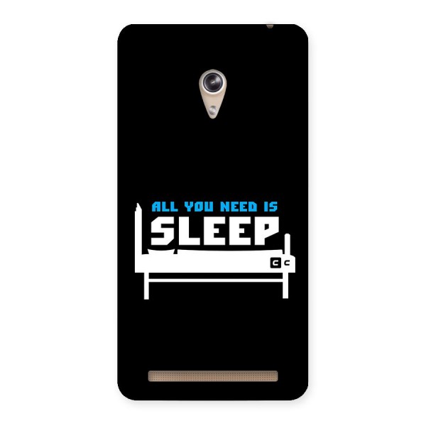 All You Need Sleep Back Case for Zenfone 6