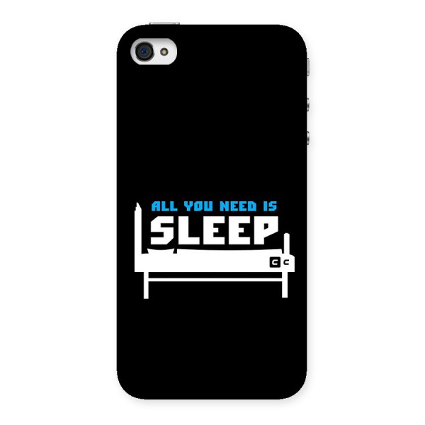 All You Need Sleep Back Case for iPhone 4 4s