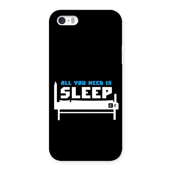 All You Need Sleep Back Case for iPhone 5 5s