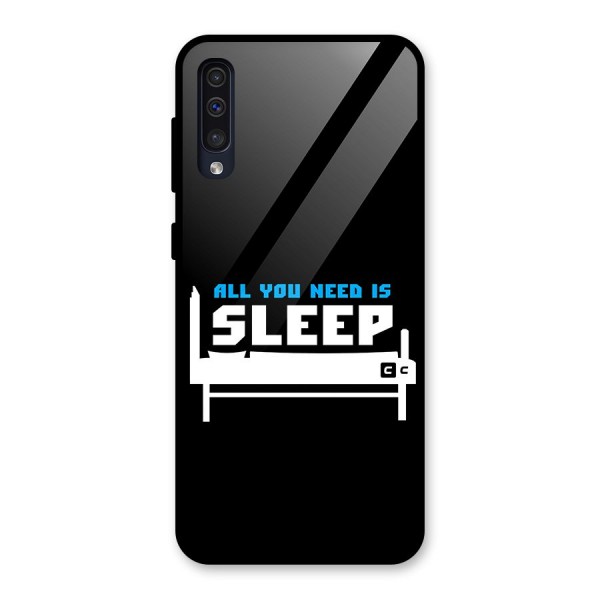 All You Need Sleep Glass Back Case for Galaxy A50s