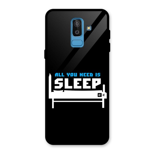 All You Need Sleep Glass Back Case for Galaxy J8