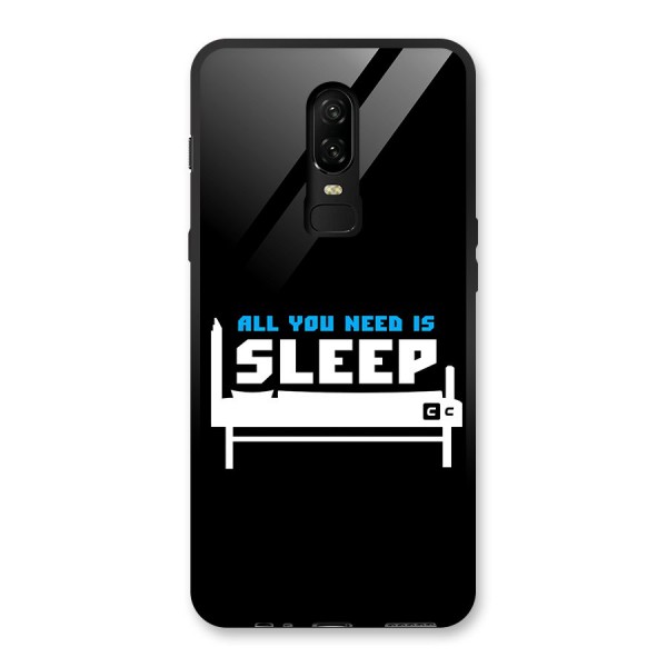 All You Need Sleep Glass Back Case for OnePlus 6