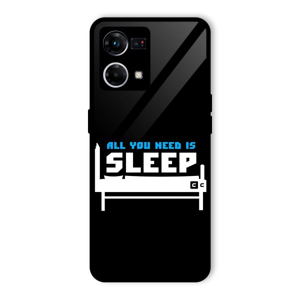 All You Need Sleep Glass Back Case for Oppo F21 Pro 4G