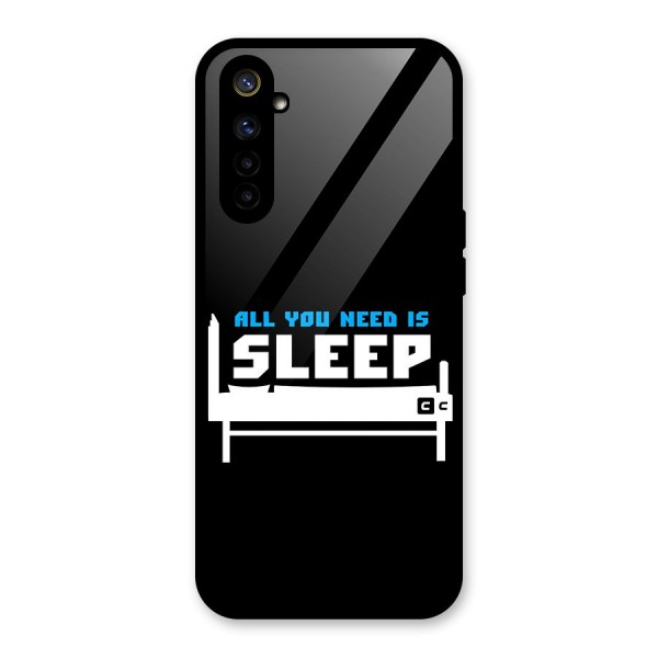 All You Need Sleep Glass Back Case for Realme 6