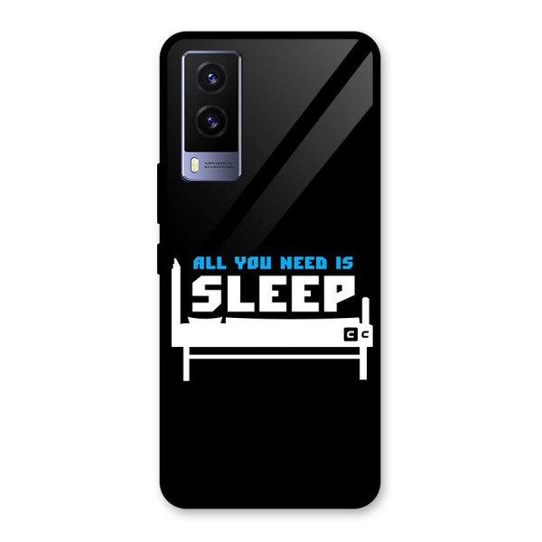 All You Need Sleep Glass Back Case for Vivo V21e 5G