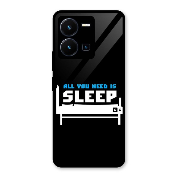 All You Need Sleep Glass Back Case for Vivo Y35