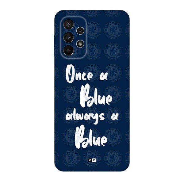 Always A Blue Back Case for Galaxy A23