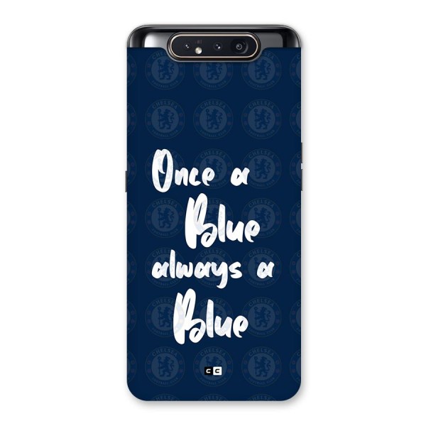 Always A Blue Back Case for Galaxy A80