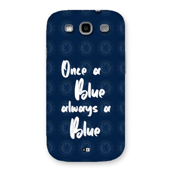 Always A Blue Back Case for Galaxy S3