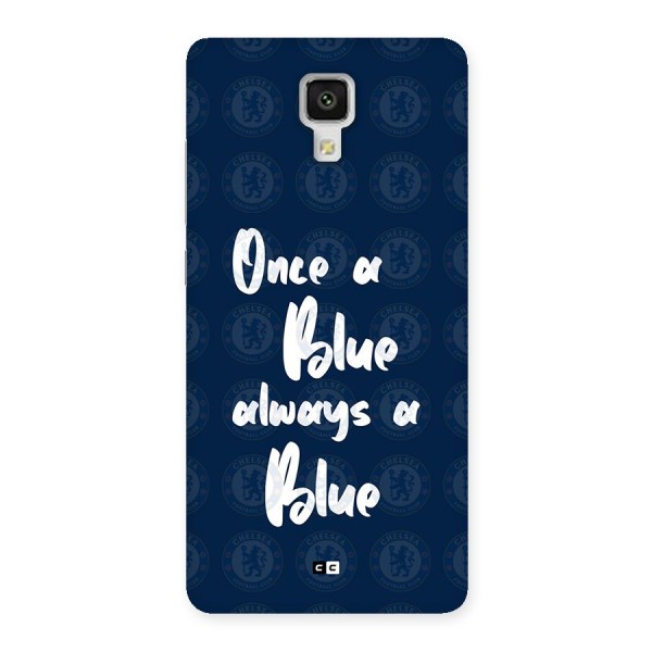 Always A Blue Back Case for Mi4