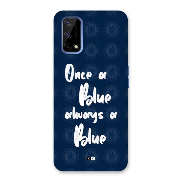 Always A Blue Back Case for Realme Narzo 30 Pro