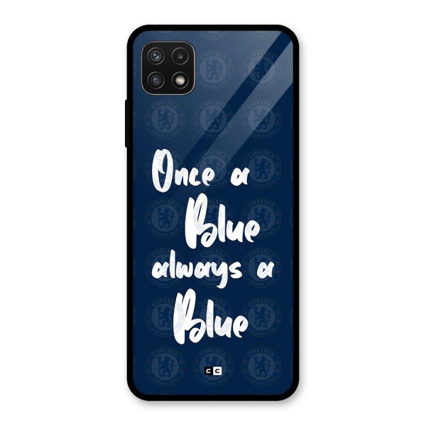 Always A Blue Glass Back Case for Galaxy A22 5G