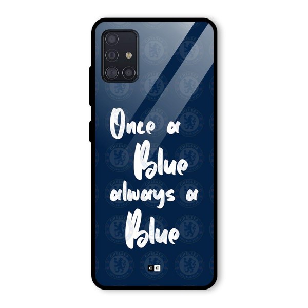 Always A Blue Glass Back Case for Galaxy A51