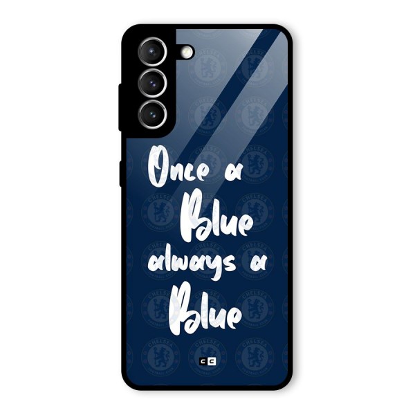 Always A Blue Glass Back Case for Galaxy S21 5G