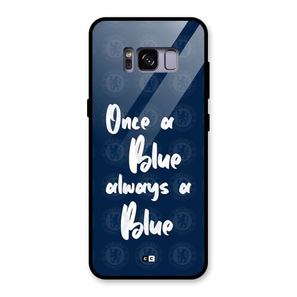 Always A Blue Glass Back Case for Galaxy S8