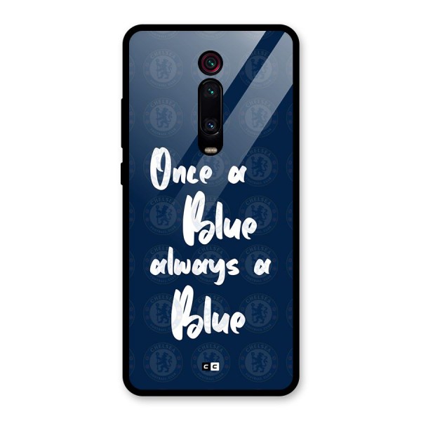 Always A Blue Glass Back Case for Redmi K20